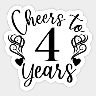 Cheers To 4 Years - 4th Birthday - Anniversary Sticker